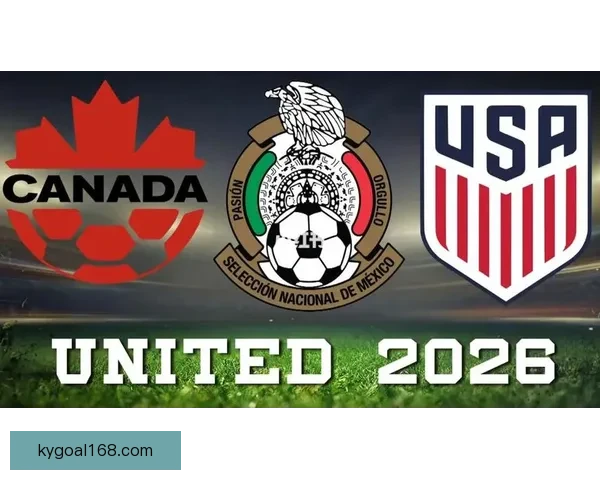 美加墨世界杯赛程全解析及三国对决精彩看点盘点