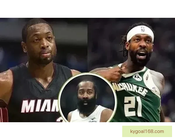 韦德怒批贝弗利总说哈登强自己总冠军经历反击